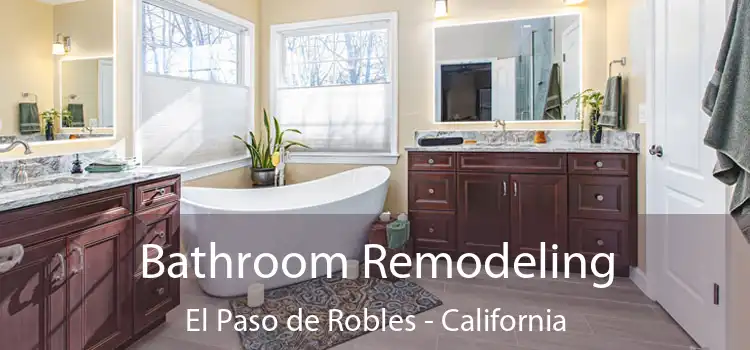 Bathroom Remodeling El Paso de Robles - California