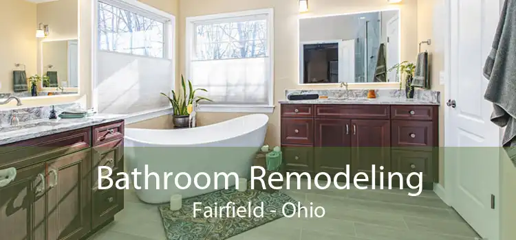 Bathroom Remodeling Fairfield - Ohio