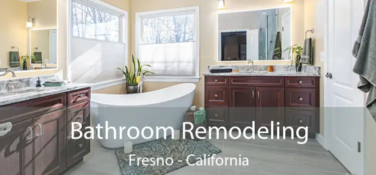 Bathroom Remodeling Fresno - California