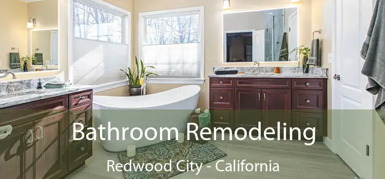 Bathroom Remodeling Redwood City - California