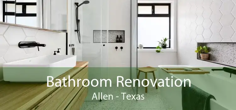 Bathroom Renovation Allen - Texas