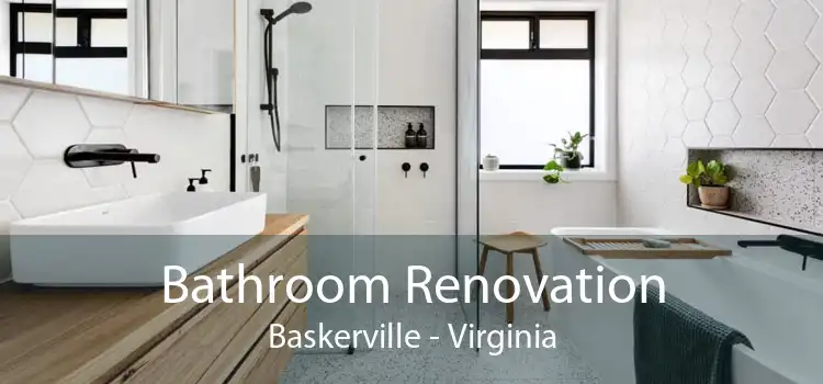 Bathroom Renovation Baskerville - Virginia