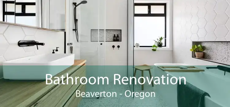 Bathroom Renovation Beaverton - Oregon