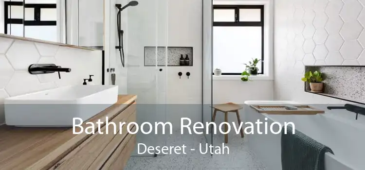 Bathroom Renovation Deseret - Utah