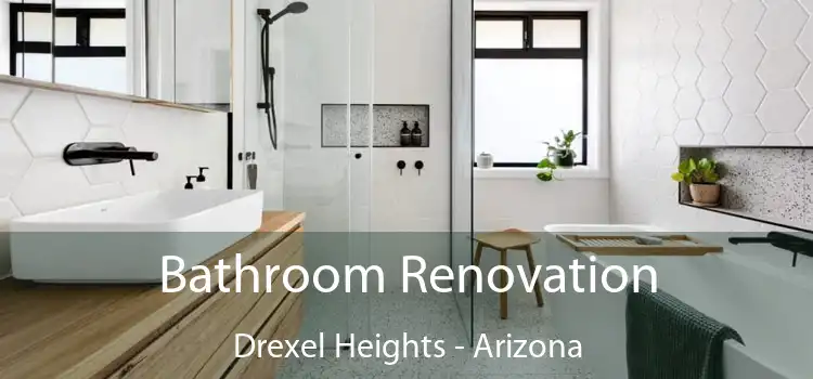 Bathroom Renovation Drexel Heights - Arizona