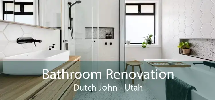 Bathroom Renovation Dutch John - Utah