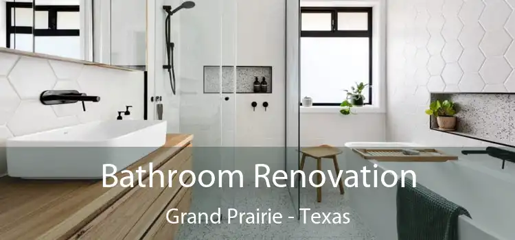 Bathroom Renovation Grand Prairie - Texas