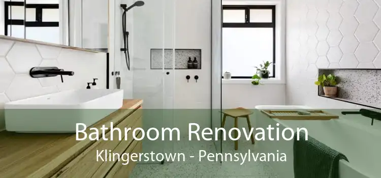 Bathroom Renovation Klingerstown - Pennsylvania