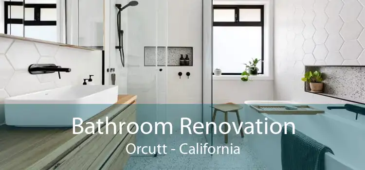 Bathroom Renovation Orcutt - California