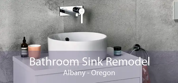 Bathroom Sink Remodel Albany - Oregon