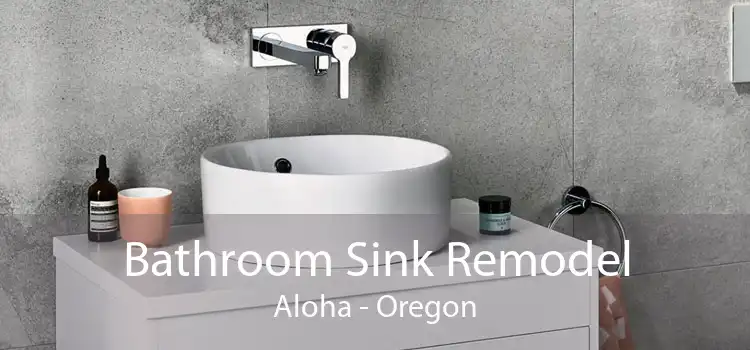 Bathroom Sink Remodel Aloha - Oregon