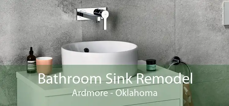 Bathroom Sink Remodel Ardmore - Oklahoma