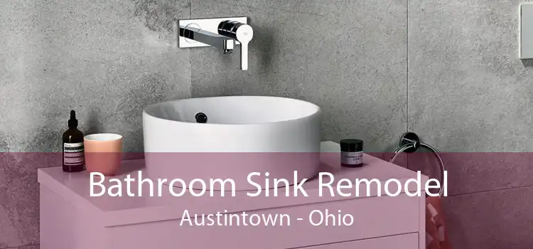 Bathroom Sink Remodel Austintown - Ohio