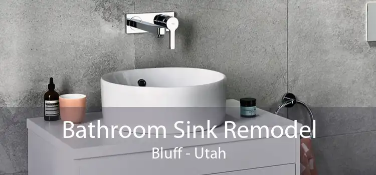 Bathroom Sink Remodel Bluff - Utah