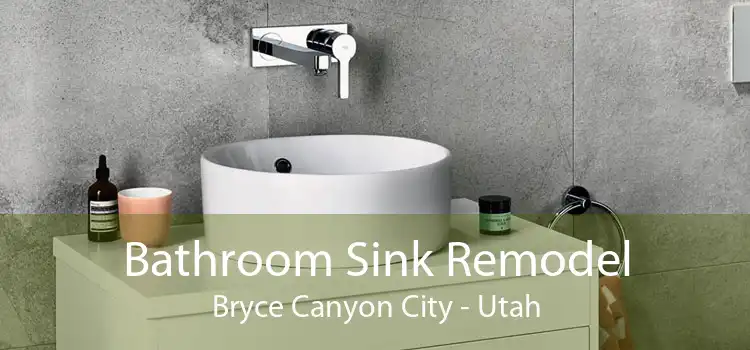 Bathroom Sink Remodel Bryce Canyon City - Utah