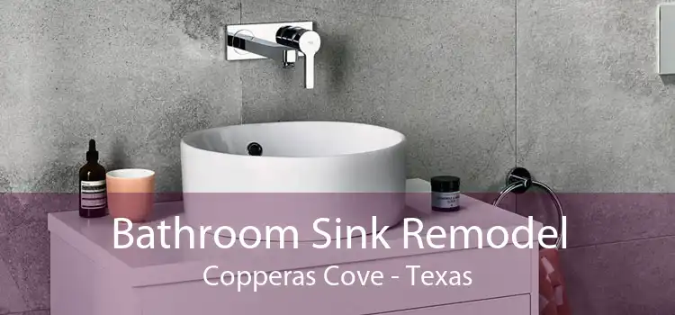 Bathroom Sink Remodel Copperas Cove - Texas