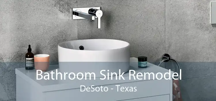 Bathroom Sink Remodel DeSoto - Texas