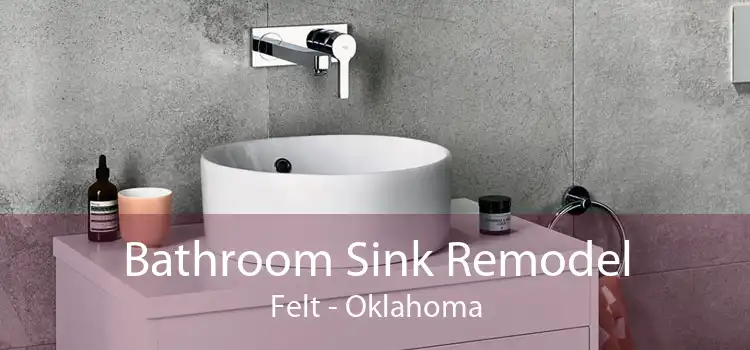 Bathroom Sink Remodel Felt - Oklahoma