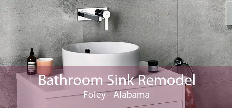 Bathroom Sink Remodel Foley - Alabama