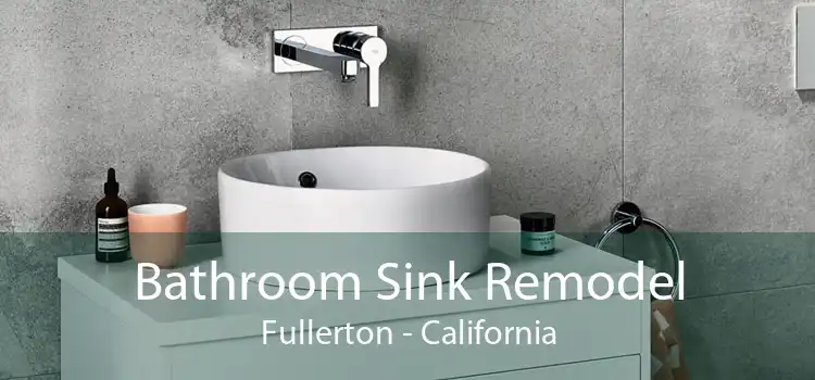 Bathroom Sink Remodel Fullerton - California