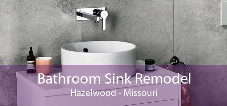 Bathroom Sink Remodel Hazelwood - Missouri