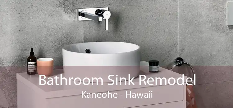 Bathroom Sink Remodel Kaneohe - Hawaii