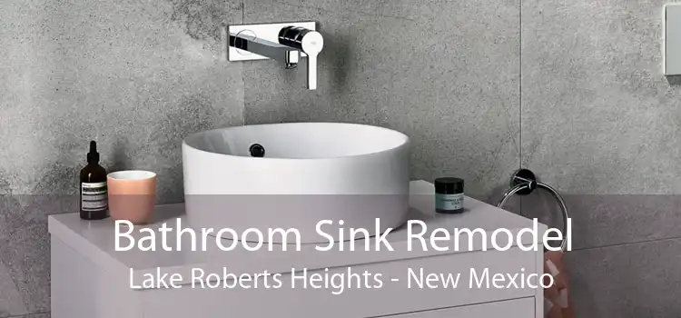 Bathroom Sink Remodel Lake Roberts Heights - New Mexico