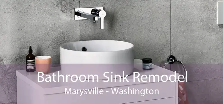 Bathroom Sink Remodel Marysville - Washington