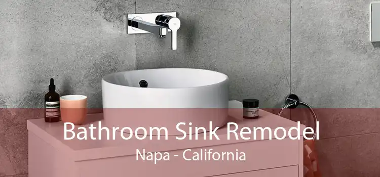 Bathroom Sink Remodel Napa - California