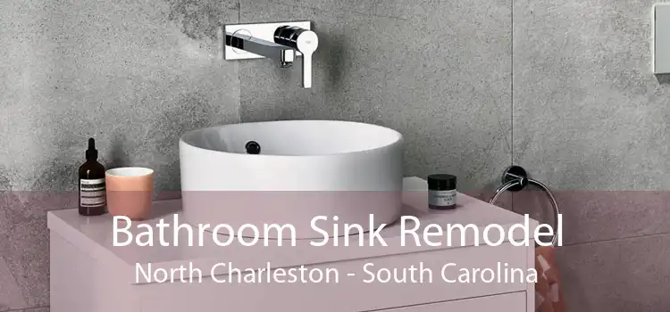 Bathroom Sink Remodel North Charleston - South Carolina