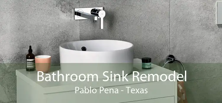 Bathroom Sink Remodel Pablo Pena - Texas