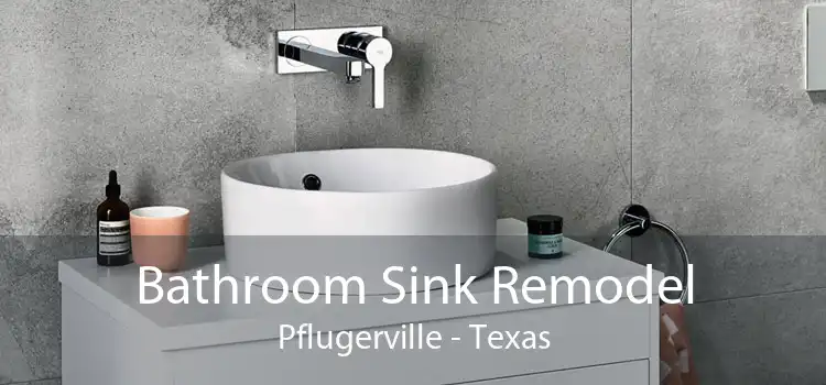 Bathroom Sink Remodel Pflugerville - Texas