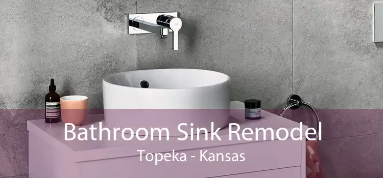 Bathroom Sink Remodel Topeka - Kansas