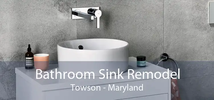 Bathroom Sink Remodel Towson - Maryland