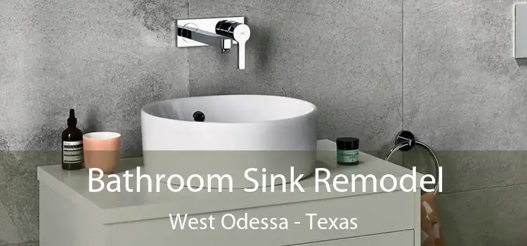 Bathroom Sink Remodel West Odessa - Texas