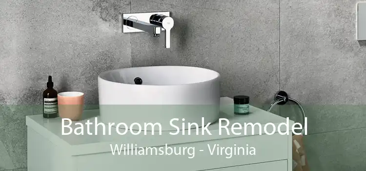 Bathroom Sink Remodel Williamsburg - Virginia