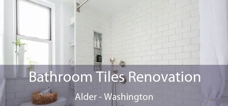 Bathroom Tiles Renovation Alder - Washington