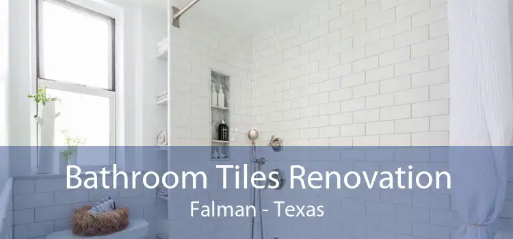 Bathroom Tiles Renovation Falman - Texas