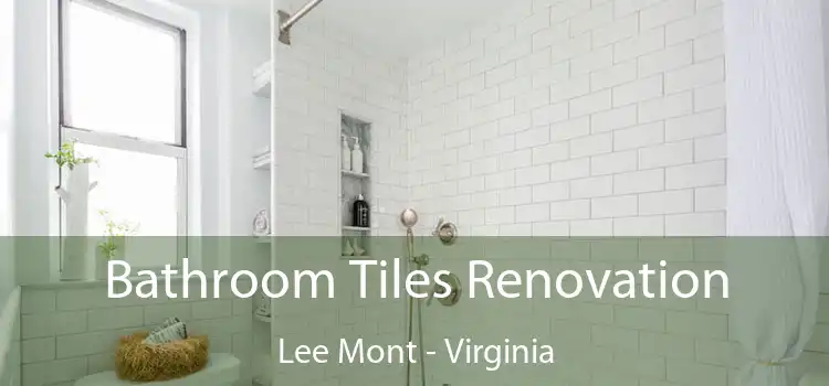 Bathroom Tiles Renovation Lee Mont - Virginia