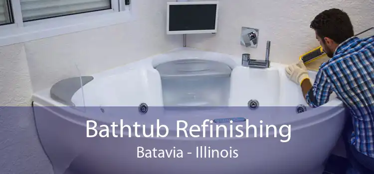 Bathtub Refinishing Batavia - Illinois