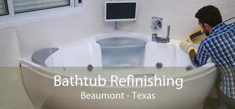 Bathtub Refinishing Beaumont - Texas