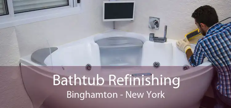 Bathtub Refinishing Binghamton - New York