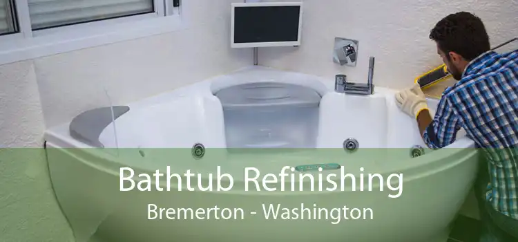 Bathtub Refinishing Bremerton - Washington