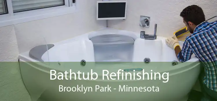 Bathtub Refinishing Brooklyn Park - Minnesota