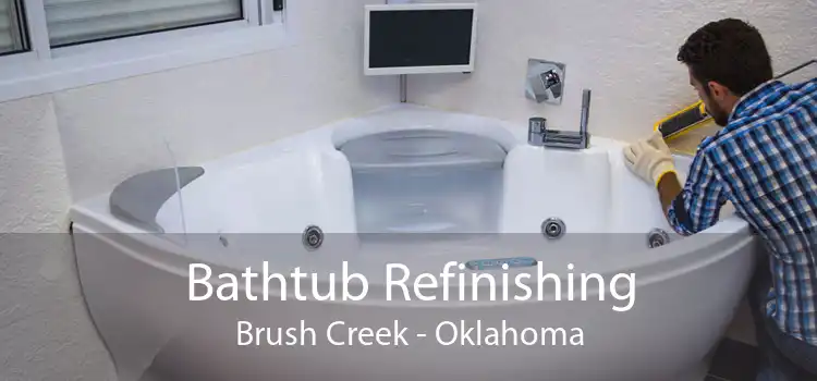 Bathtub Refinishing Brush Creek - Oklahoma