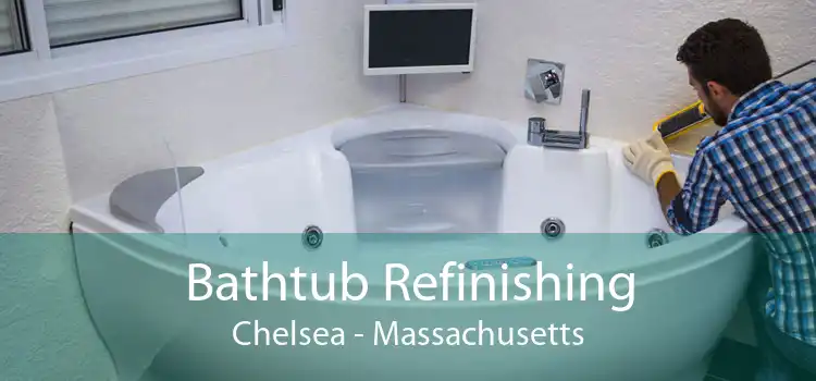 Bathtub Refinishing Chelsea - Massachusetts