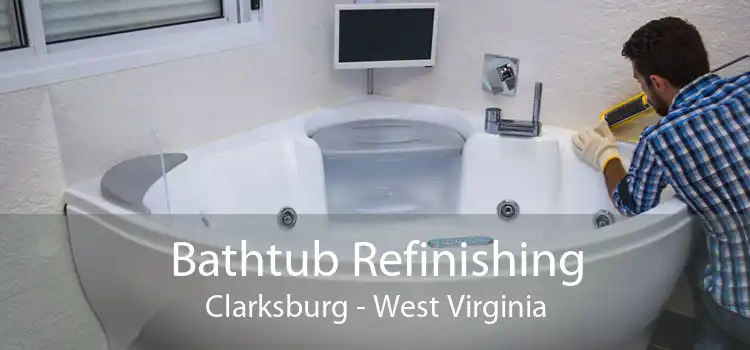 Bathtub Refinishing Clarksburg - West Virginia