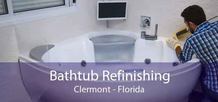 Bathtub Refinishing Clermont - Florida