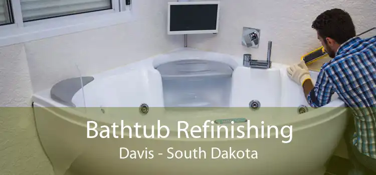 Bathtub Refinishing Davis - South Dakota