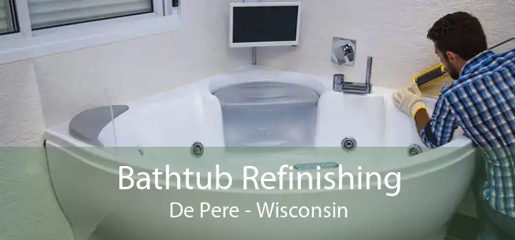 Bathtub Refinishing De Pere - Wisconsin